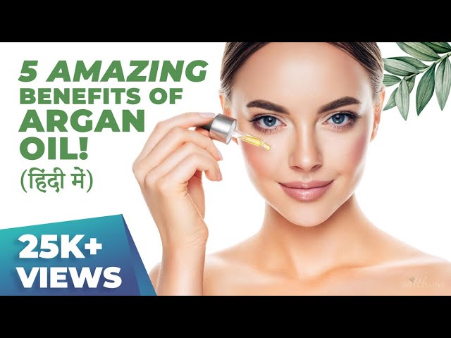 Unlock the Secret to Radiant Skin: The Benefits of Argan Oil for Face
