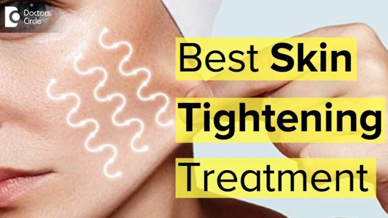 7 Proven Skin Tightening Treatments for a More Youthful Appearance